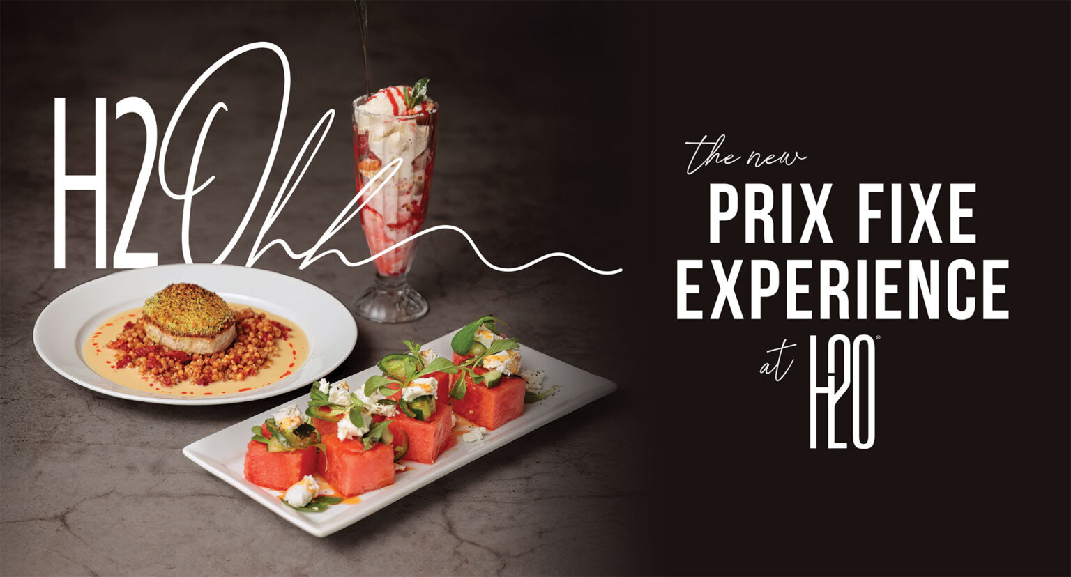 Prix Fixe Menu - H2O Seafood & Sushi