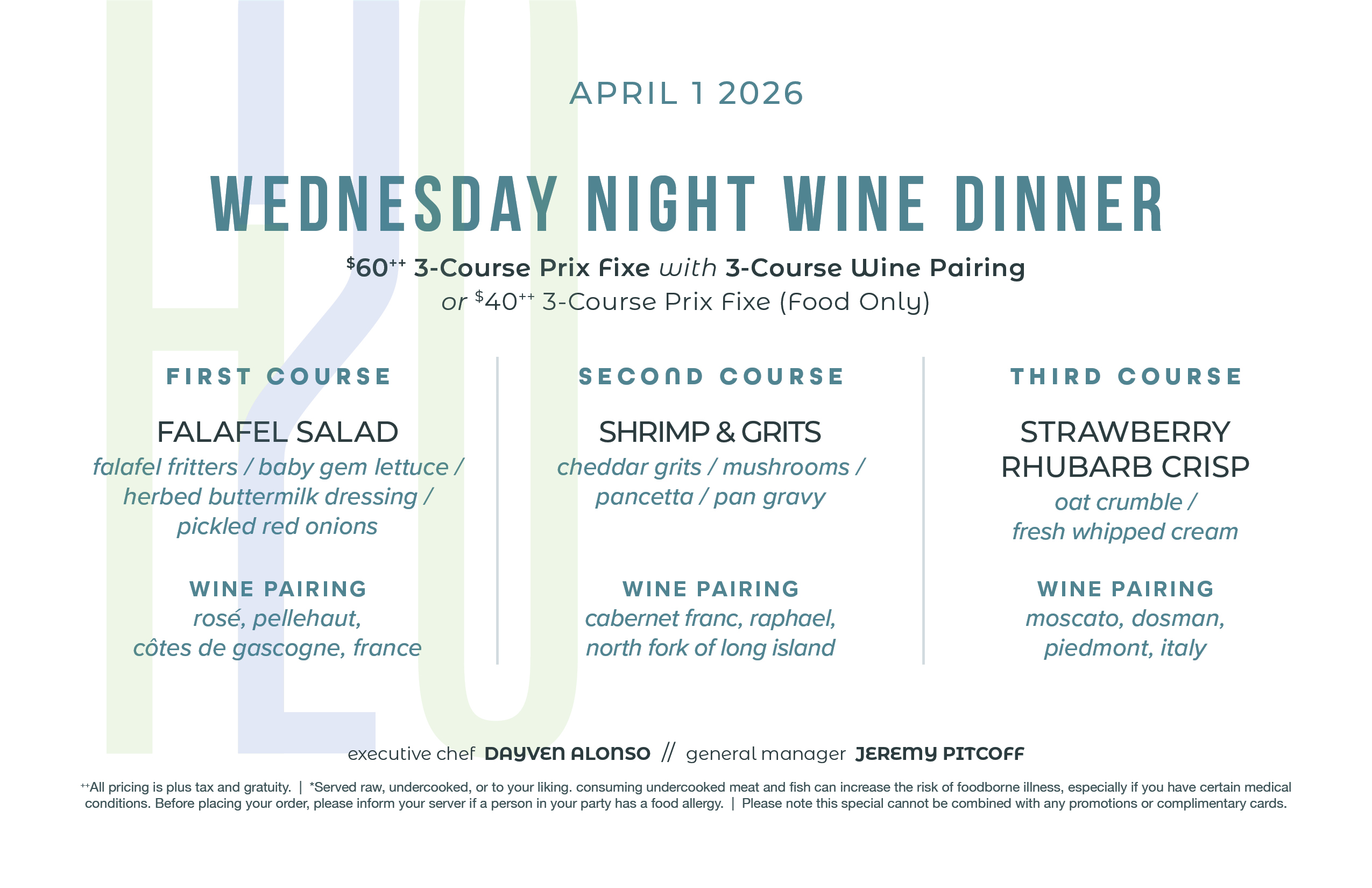 Wednesday Wine Dinner menu, call for details or to make a reservation.
