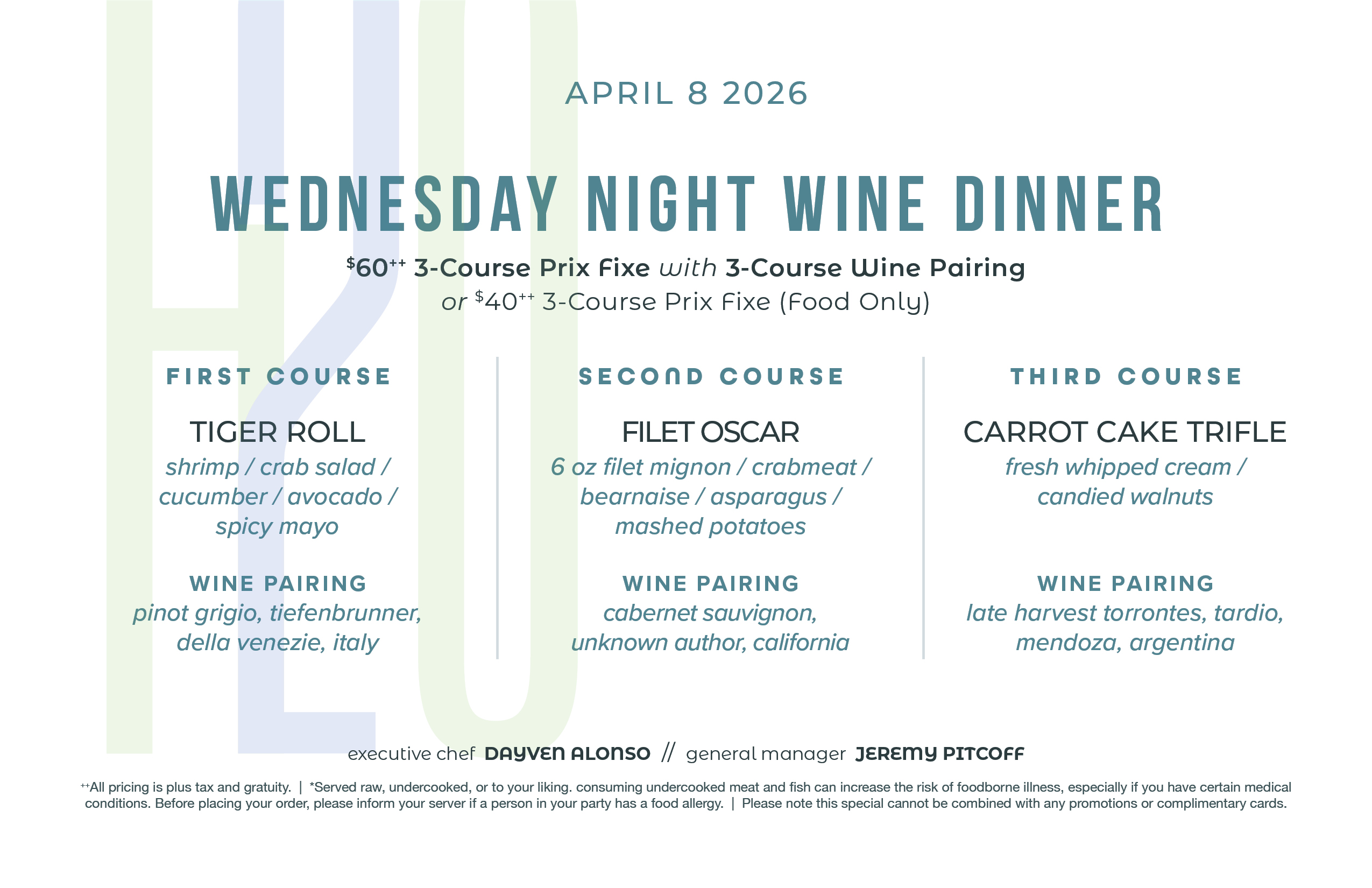 Wednesday Wine Dinner menu, call for details or to make a reservation.