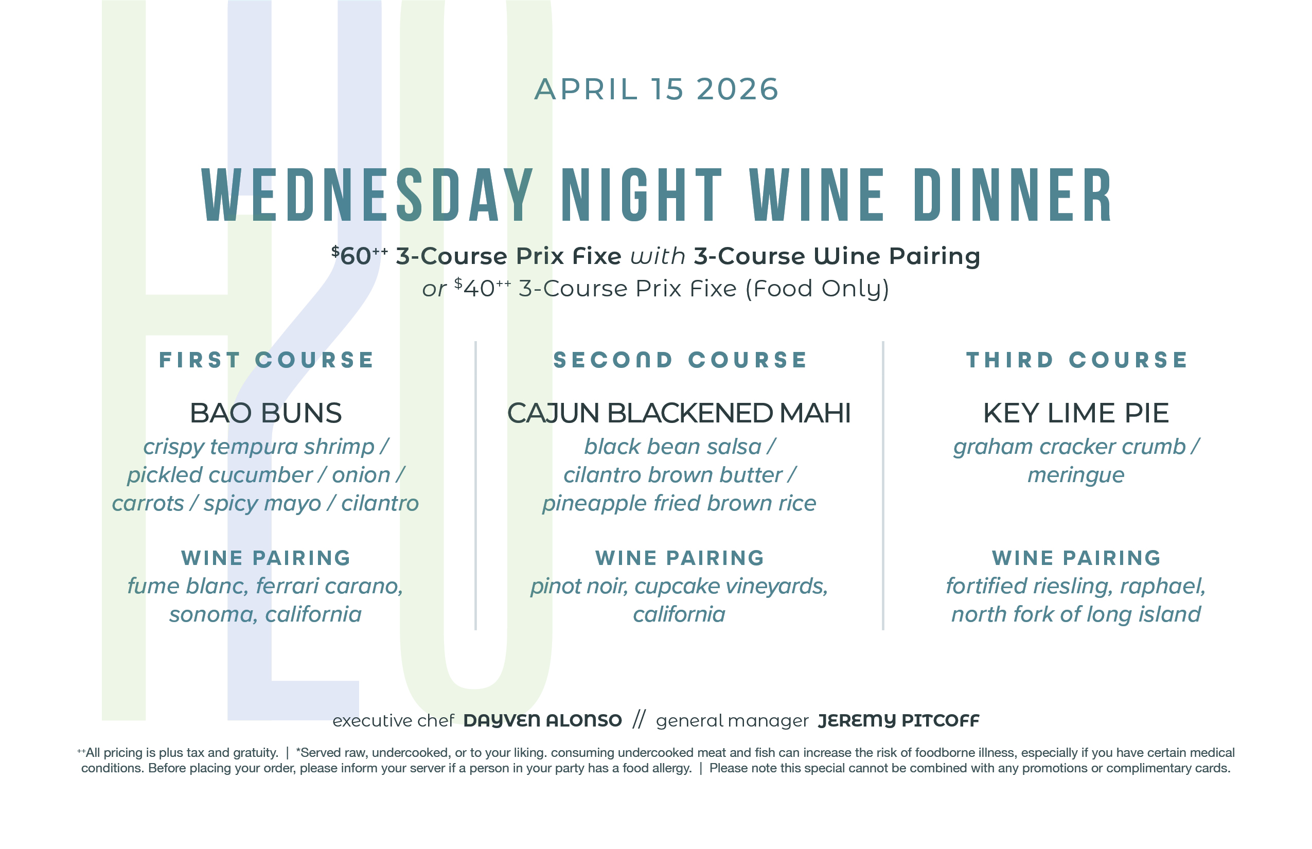 Wednesday Wine Dinner menu, call for details or to make a reservation.