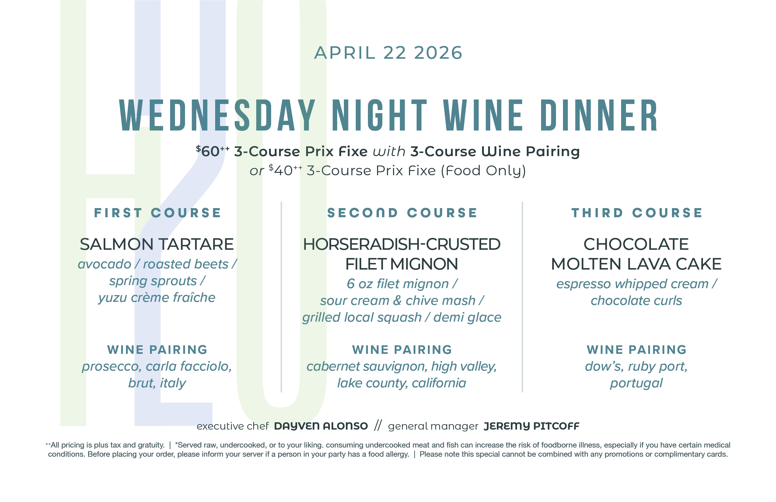 Wednesday Wine Dinner menu, call for details or to make a reservation.
